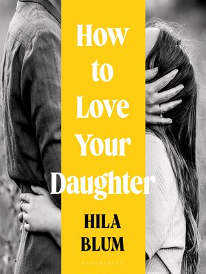 cover image of How to Love Your Daughter